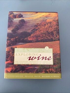 Exploring wine by Michael A. Weiss